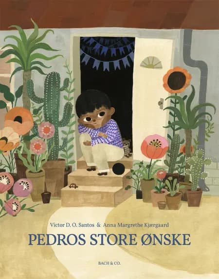 Pedros store ønske af Anna Margrethe Kjærgaard