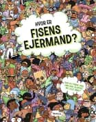 Hvor er fisens ejermand? af Phyllis F. Hart og Mike Laughead
