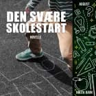 Den svære skolestart