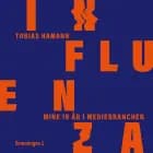 Influenza af Tobias Hamann