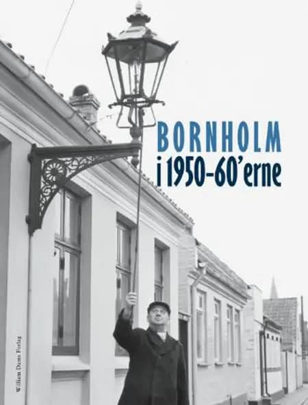 Bornholm i 1950-60´erne af Mogens Dam