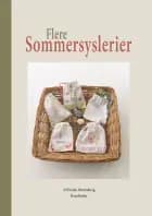Flere sommersyslerier af Emilie Fürstenberg