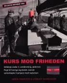 Kurs mod friheden af Søren Frandsen og Lennart Rasmusson
