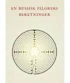 En russisk pilgrims beretninger