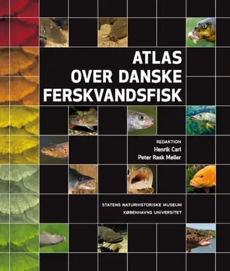 Atlas over danske ferskvandsfisk af Peter Rask Møller
