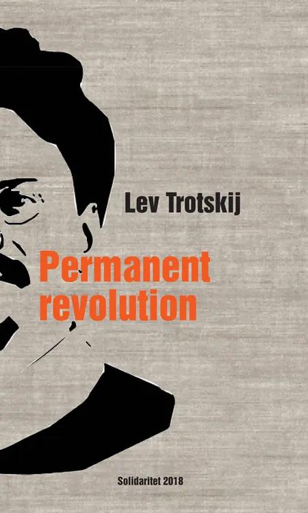 Permanent Revolution af Leon Trotskij