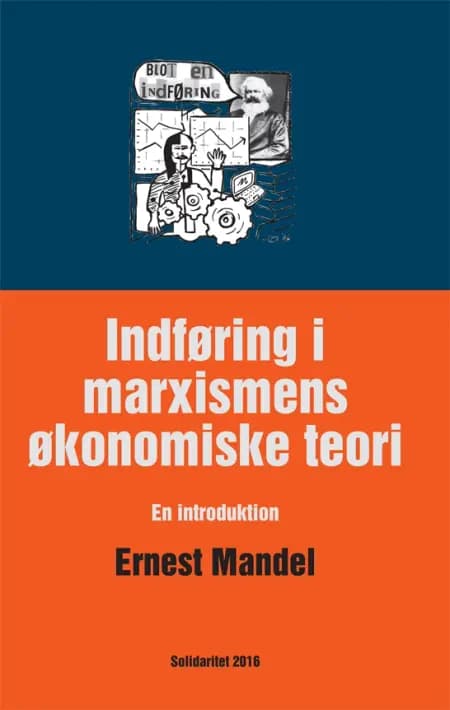 Indføring i marxismens økonomiske teori af Ernest Mandel