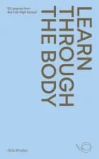#9 Learn through the body af Helle Winther, Trine Sønderholm Larsen og Axel Lund Olsen