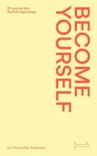 #1 Become yourself