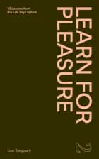 #2 Learn for pleasure af Lene Tanggaard, Kachi A. Ozumba og Christian Hjortkær