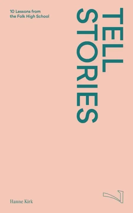 #7 Tell stories af Hanne Kirk