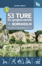 53 ture for gangbesværede - Bornholm af Jeanne Cordua
