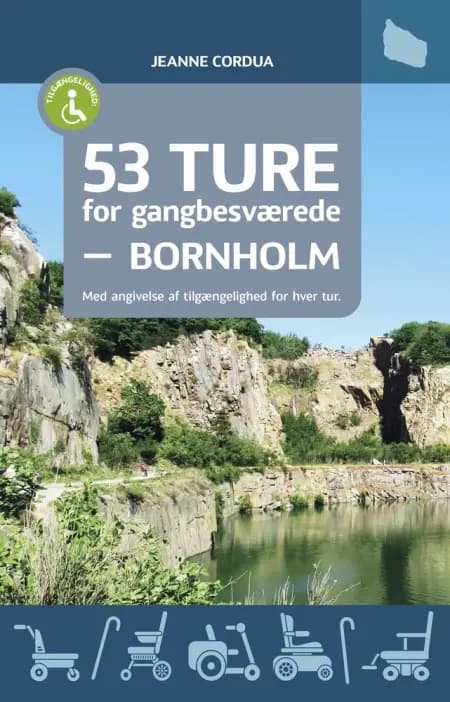 53 ture for gangbesværede - Bornholm af Jeanne Cordua