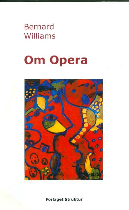 Om Opera af Bernard Williams