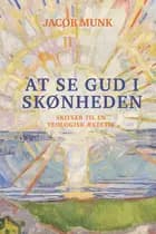 At se Gud i skønheden af Jacob Munk
