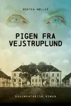 Pigen fra Vejstruplund af Morten Møller