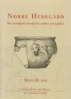 Nørre Hedegård af Mads Runge