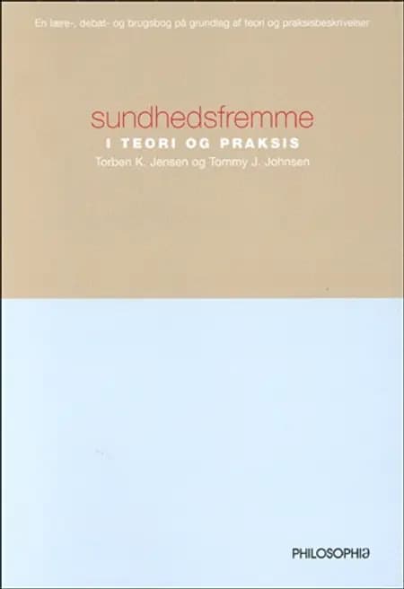 Sundhedsfremme i teori og praksis af Tommy J. Johnsen