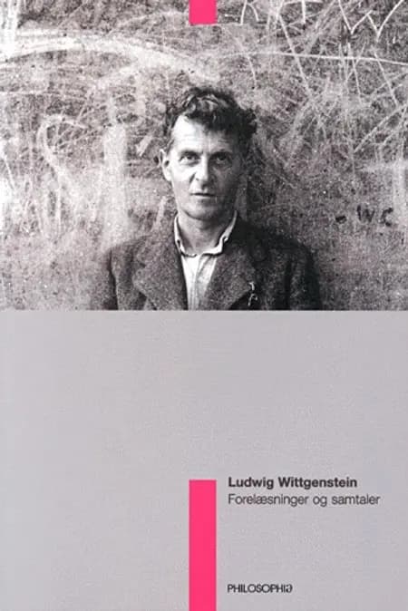 Forelæsninger & samtaler af Ludwig Wittgenstein