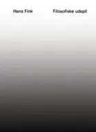 Filosofiske udspil af Hans Fink