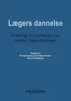 Lægers dannelse af Per Vestergaard, Lise Kirstine Gormsen og Karin Christiansen