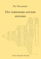 Det periodiske systems historie af Pia Villadsen