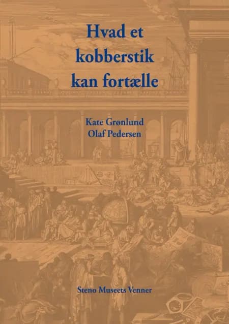 Hvad et kobberstik kan fortælle af Olaf Pedersen