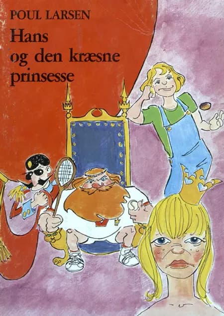 Hans og den kræsne prinsesse af Poul Larsen