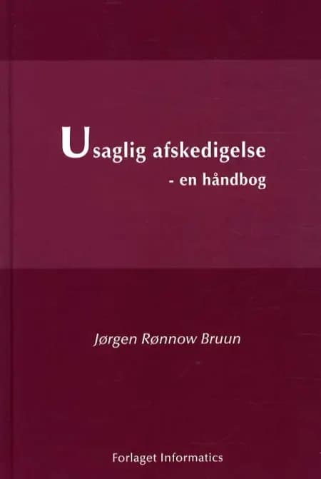 Usaglig afskedigelse af Jørgen Rønnow Bruun
