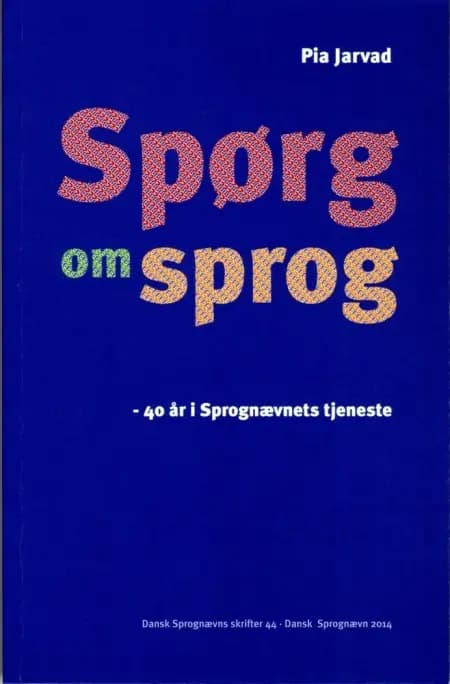 Spørg om sprog af Pia Jarvad