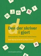 Den der skriver d i gjort af Anita Ågerup Jervelund og Jørgen Schack