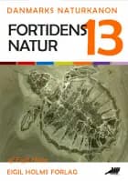 Fortidens natur af Eigil Holm