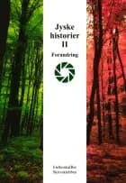 Jyske historier II Forandring af Steen Brastrup