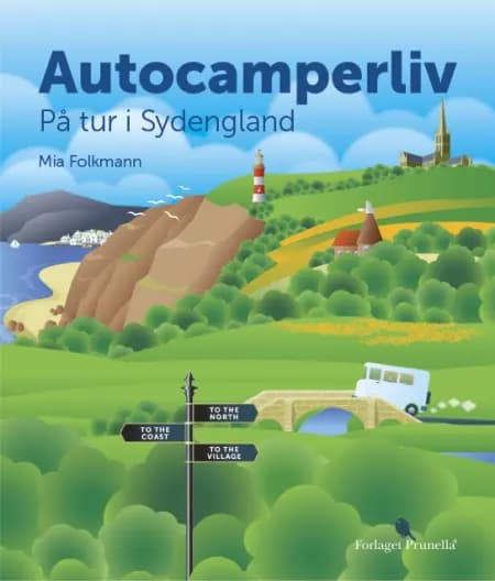 Autocamperliv - på tur i Sydengland af Mia Folkmann