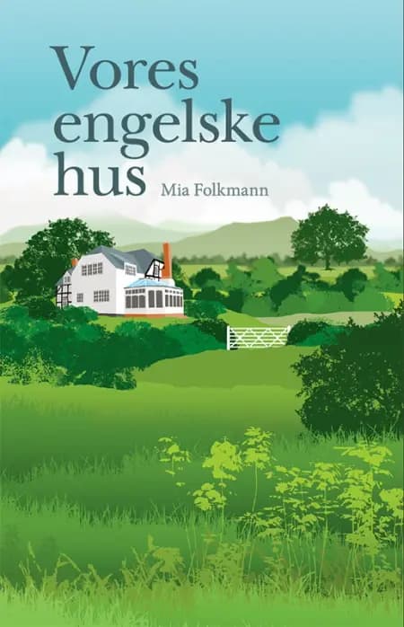 Vores engelske hus af Mia Folkmann