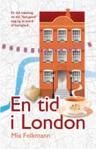 En tid i London af Mia Folkmann