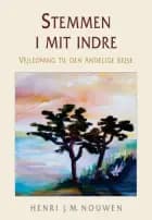 Stemmen i mit indre af Henri J. M. Nouwen