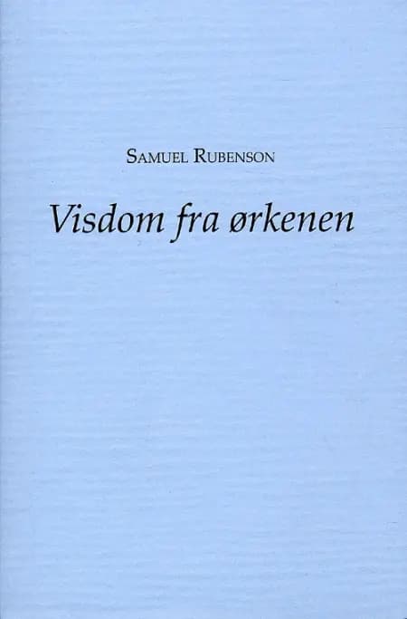 Visdom fra ørkenen af Samuel Rubenson