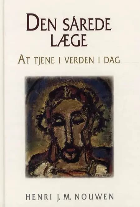 Den sårede læge af Henri J.M. Nouwen