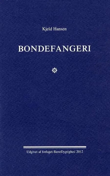 Bondefangeri af Kjeld Hansen