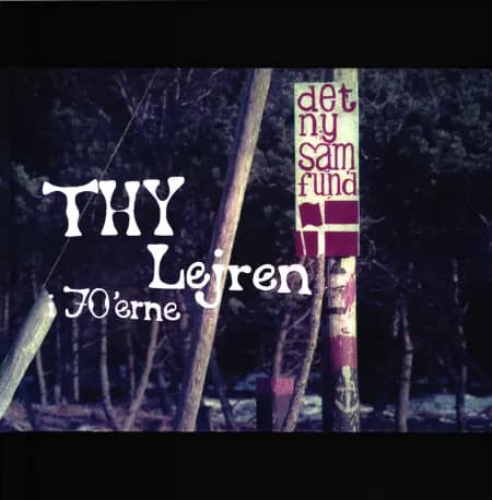 Thy Lejren i 70'erne af Jan Idon