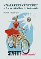 Knallerteventyret af Peter Fredsted