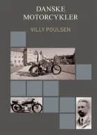 Danske Motorcykler af Villy Poulsen