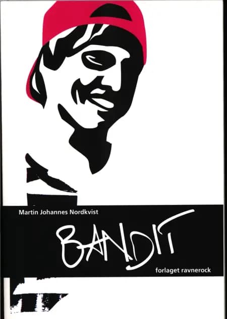 Bandit af Martin Nordkvist