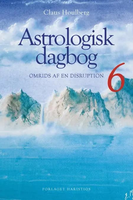 Astrologisk Dagbog 6 af Claus Houlberg