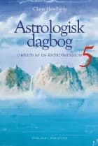 Astrologisk dagbog 5 af Claus Houlberg
