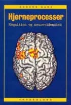Hjerneprocesser af Anders Gade