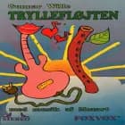 Tryllefløjten af Gunnar Wille