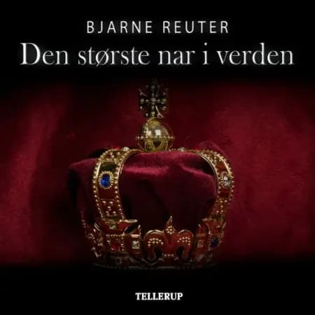 Den største nar i verden af Bjarne Reuter