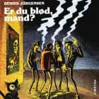 Er du blød, mand? af Dennis Jürgensen